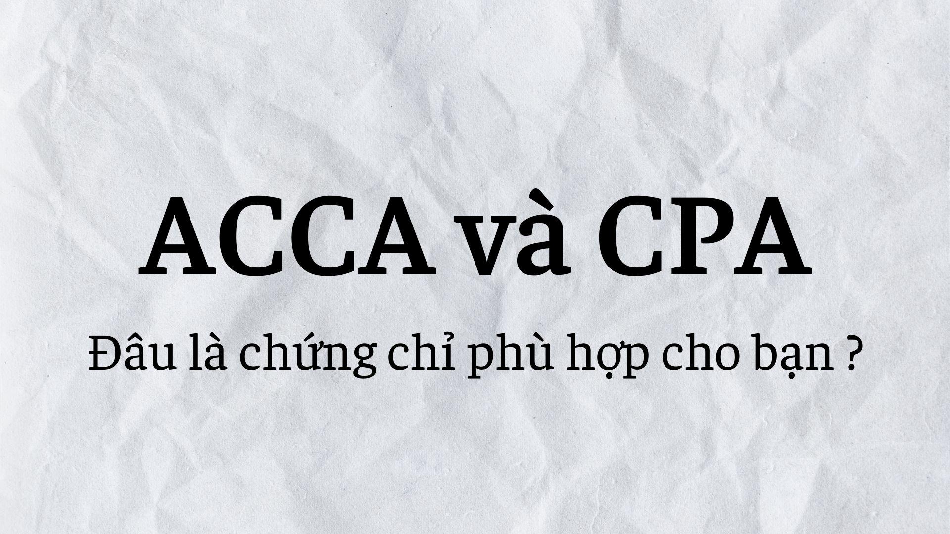 Chứng chỉ ACCA và CPA