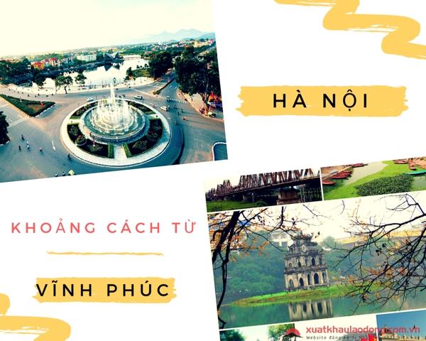 ​Vĩnh Phúc cách Hà Nội bao nhiêu km