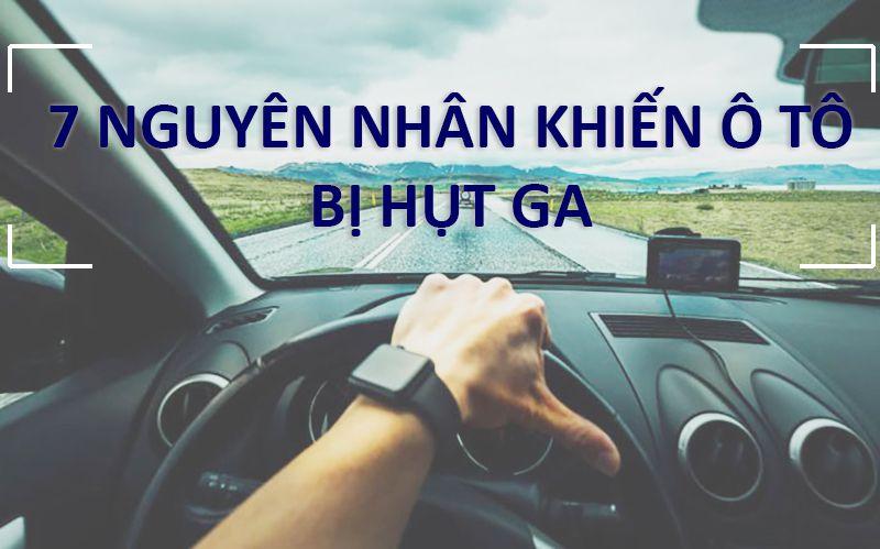 7 nguyên nhân ô tô bị hụt ga và cách xử lý