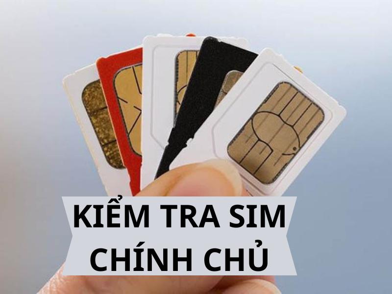 Lý do cần kiểm tra sim chính chủ